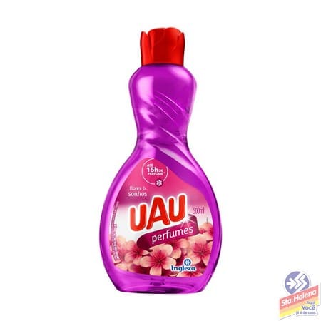 LIMP UAU PERFUMES FLORES E SONHO 500ML